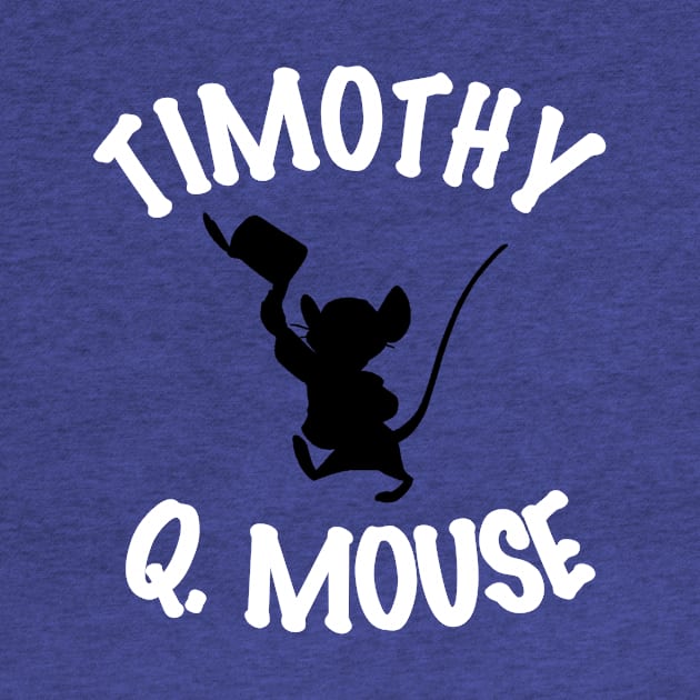 Timothy Q. Mouse by duchessofdisneyland